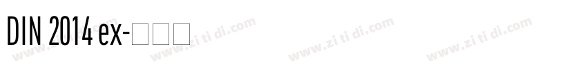 DIN 2014 ex字体转换